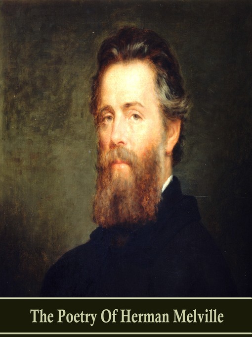 Title details for The Poetry of Herman Merville by Herman Melville - Available